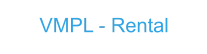 VMPL - Rental