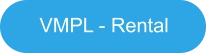 VMPL - Rental